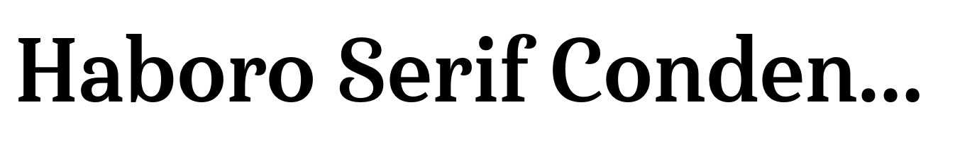 Haboro Serif Condensed Bold